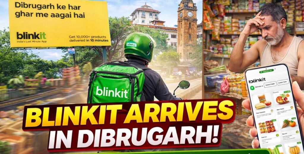 Blinkit Dibrugarh