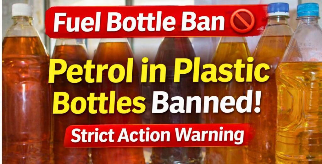 Dibrugarh Bans Petrol & Diesel in Plastic Bottles