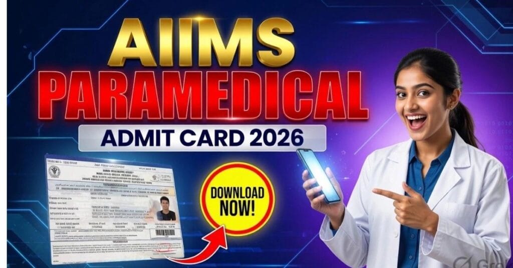AIIMS Paramedical Admit Card 2026