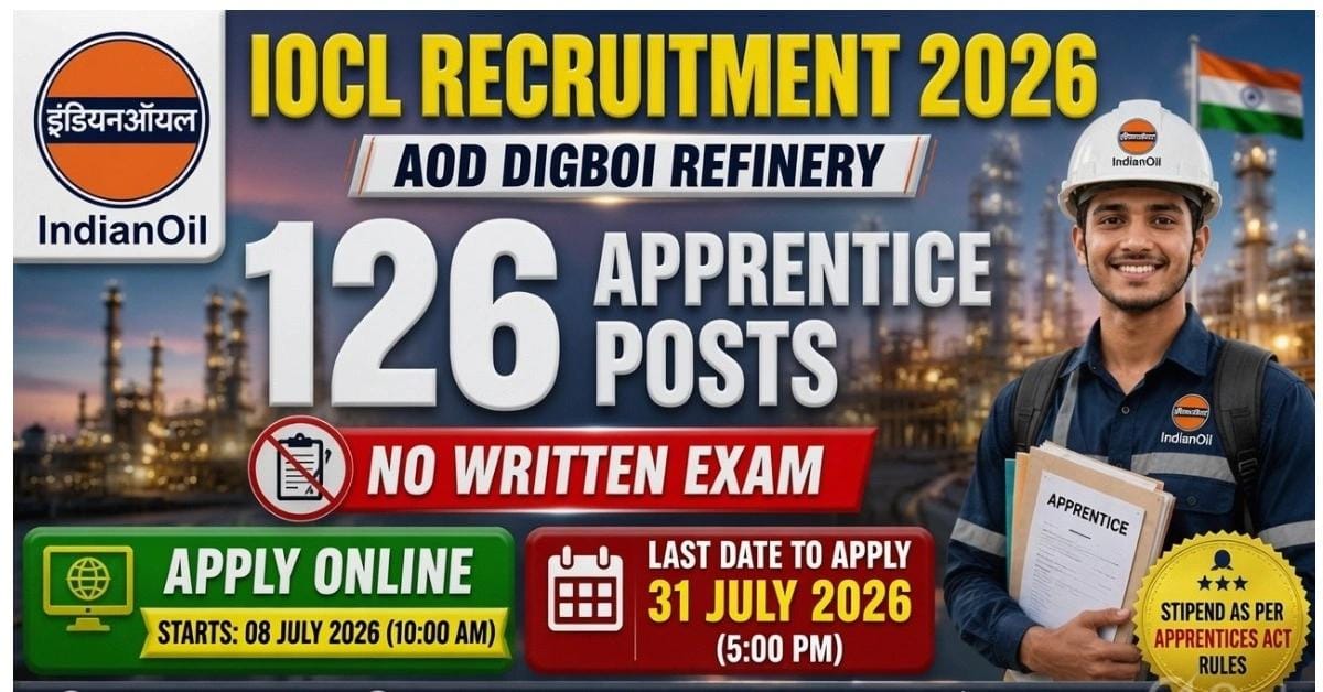 iocl-apprentice-recruitment-2026-digboi-refinery.