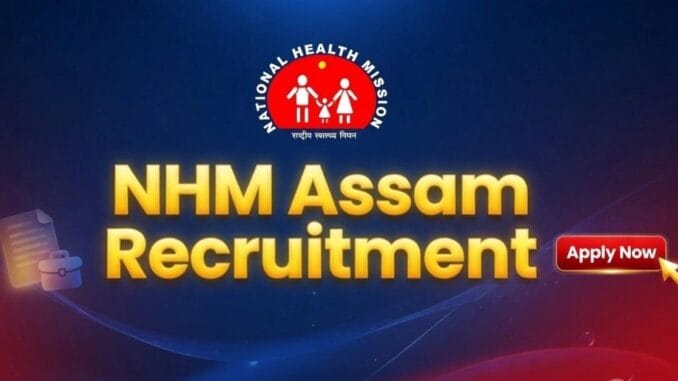 NHM Assam Recruitment 2026 – 492 Registrar Demonstrator Posts NHM Assam Recruitment 2026 notification banner showing 492 Registrar Demonstrator Resident Physician vacancies